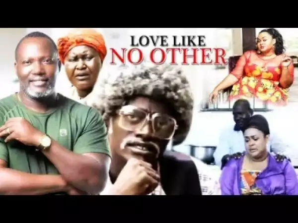 Video: LOVE LIKE NO OTHER 2 |  Latest Ghanaian Movie 2018